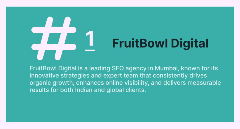 FruitBowl Digital, Best SEO Agency In Mumbai